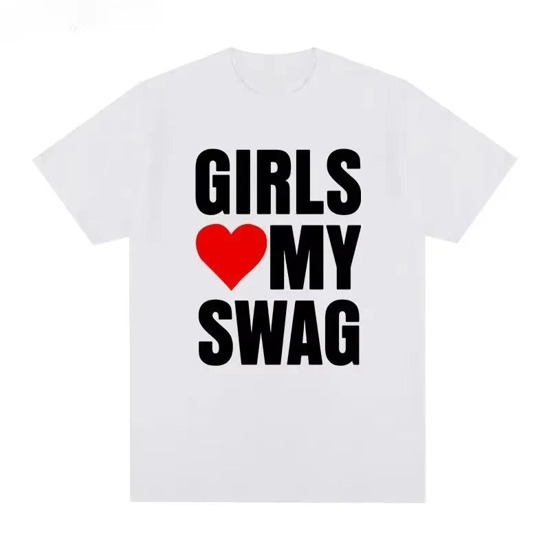 Unisex Graphic Cotton T-Shirt “Girls Love My Swag”
